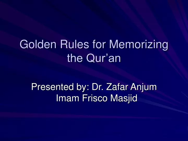 golden rules for memorizing the qur an