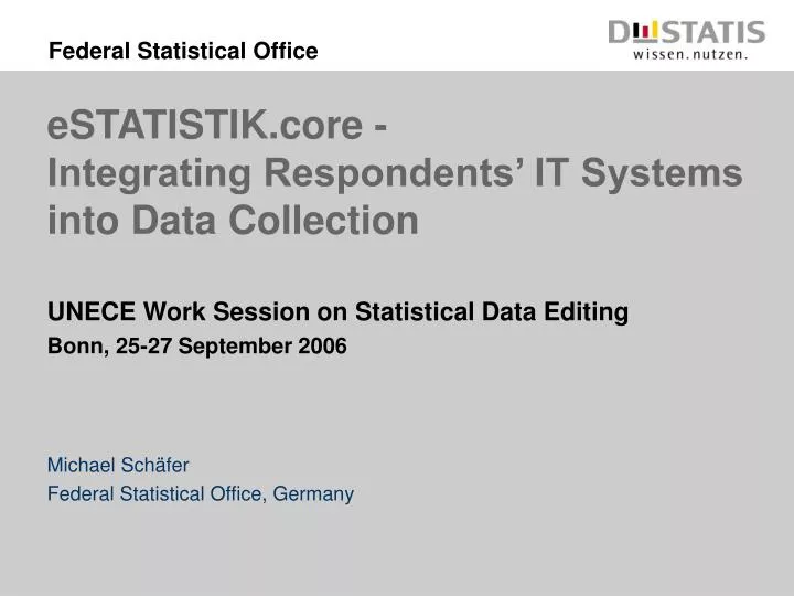 estatistik core integrating respondents it systems into data collection
