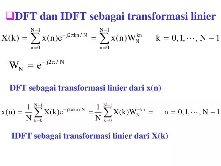 dft dan idft sebagai transformasi linier