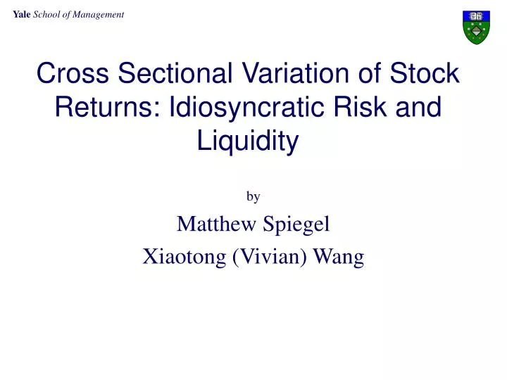 cross sectional variation of stock returns idiosyncratic risk and liquidity