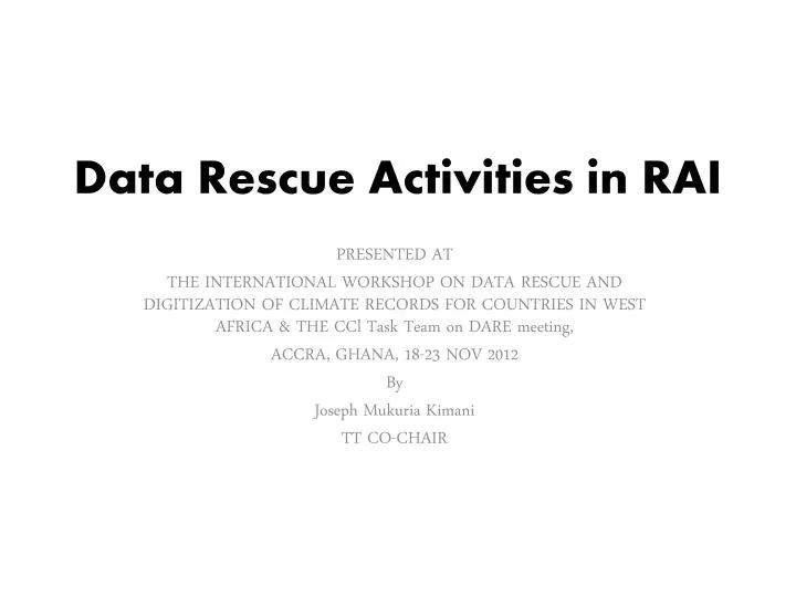 data rescue activities in rai