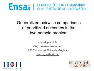 Generalized pairwise comparisons of prioritized outcomes in the two-sample problem