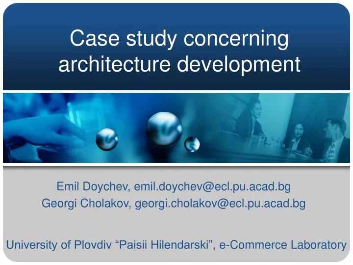 case study concerning architecture development