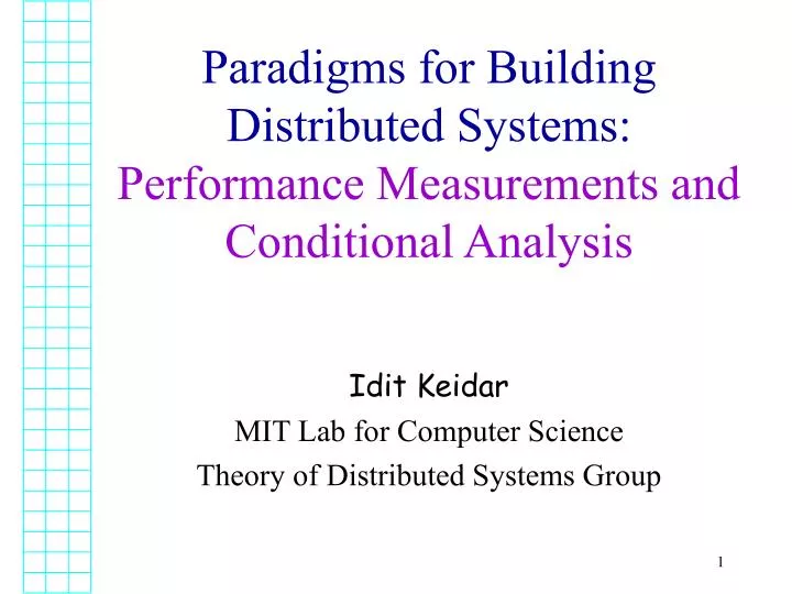 paradigms for building distributed systems performance measurements and conditional analysis