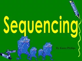 Sequencing