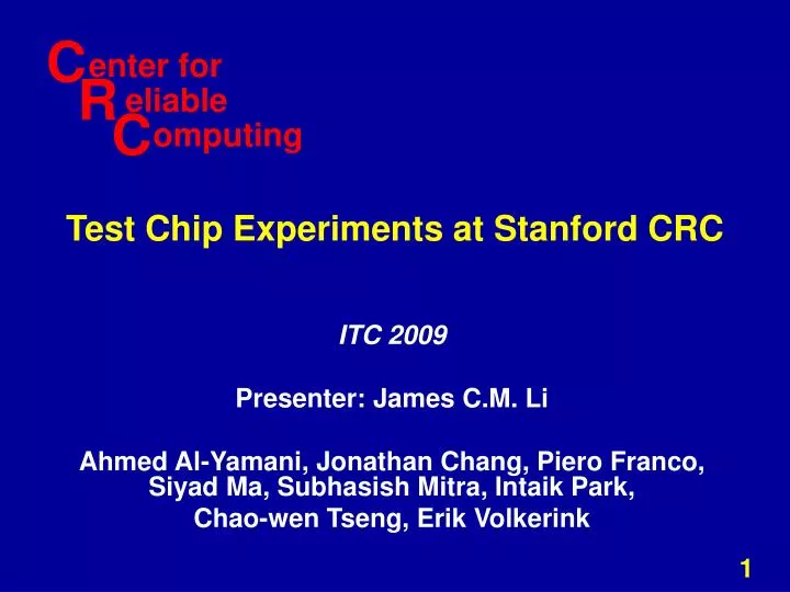 test chip experiments at stanford crc