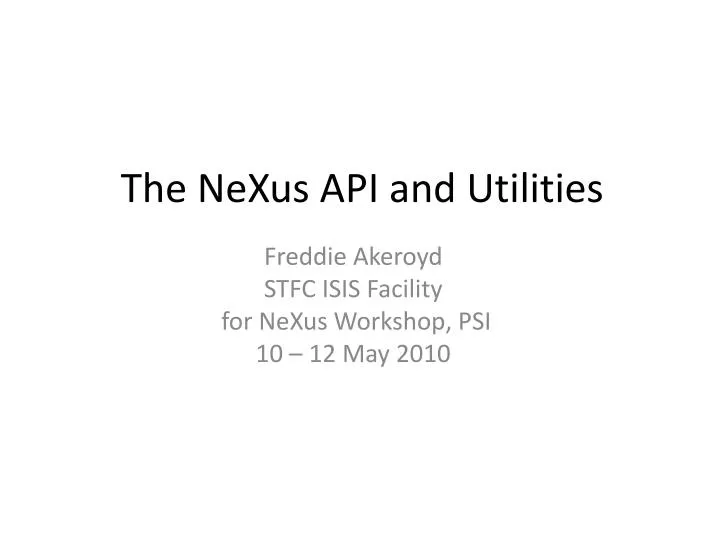 the nexus api and utilities