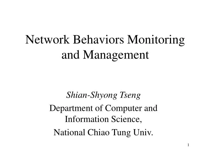 network behaviors monitoring and management