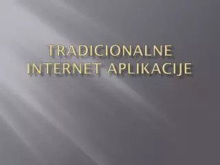 tradicionalne internet aplikacije