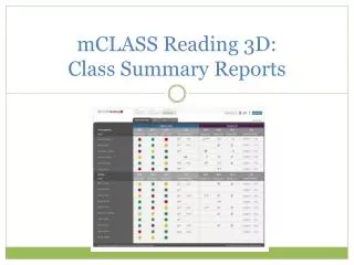 mCLASS Reading 3D: Class Summary Reports