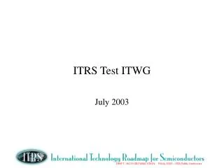 ITRS Test ITWG