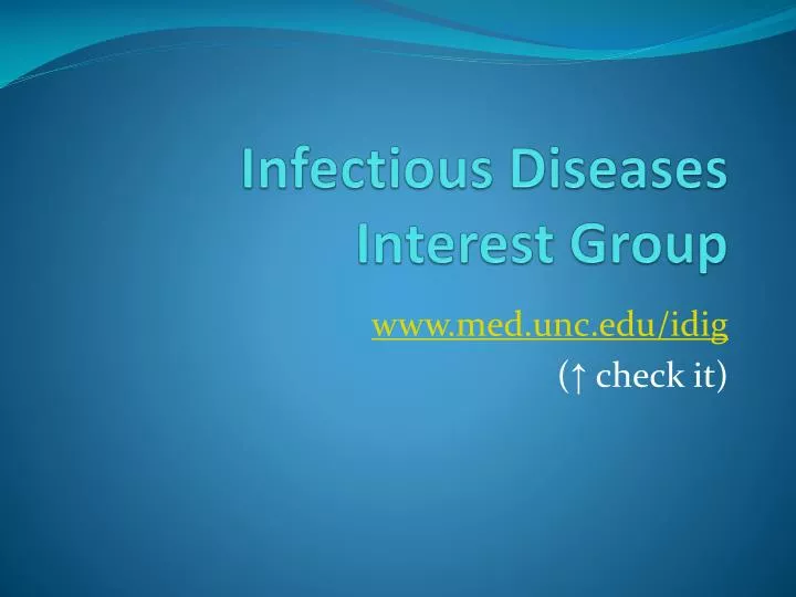 infectious diseases interest group