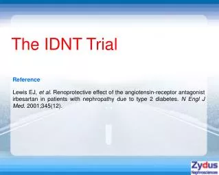 The IDNT Trial