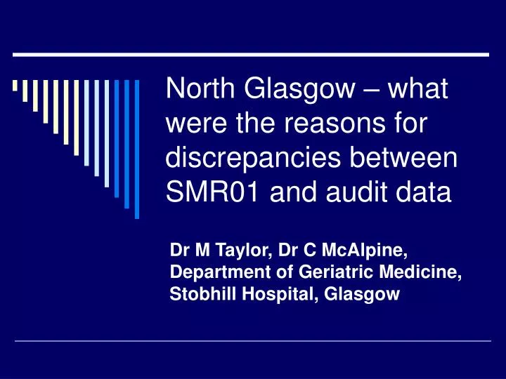 north glasgow what were the reasons for discrepancies between smr01 and audit data