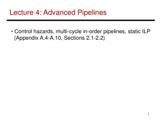Lecture 4: Advanced Pipelines