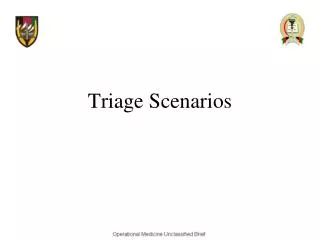 Triage Scenarios
