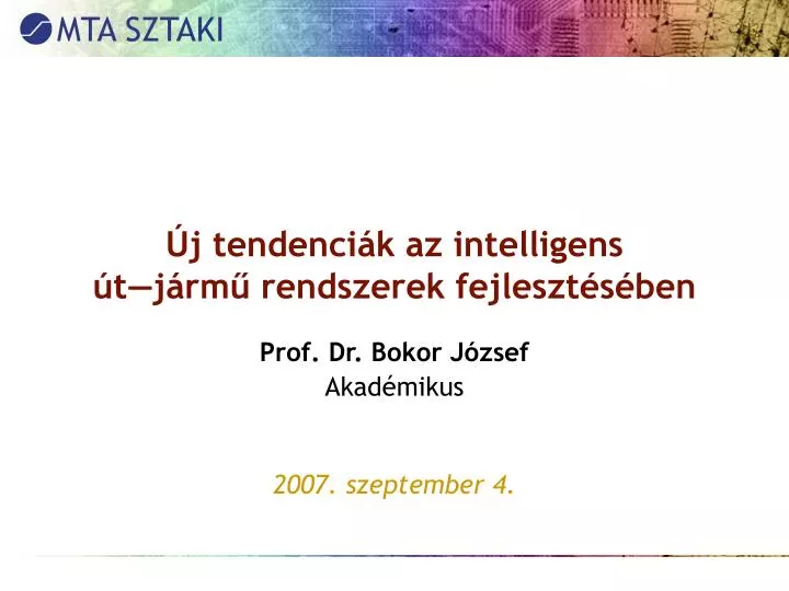 j tendenci k az intelligens t j rm rendszerek fejleszt s ben