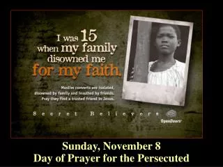Sunday, November 8 Day of Prayer for the Persecuted