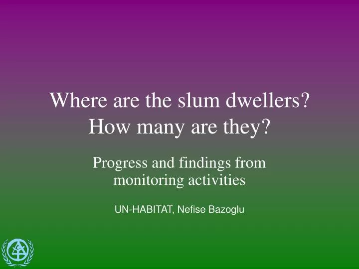 where are the slum dwellers how many are they