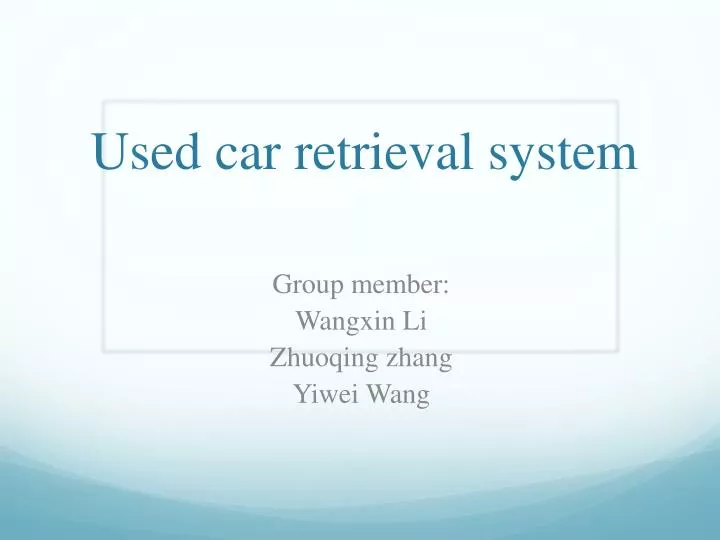 used car retrieval system
