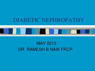 DIABETIC NEPHROPATHY