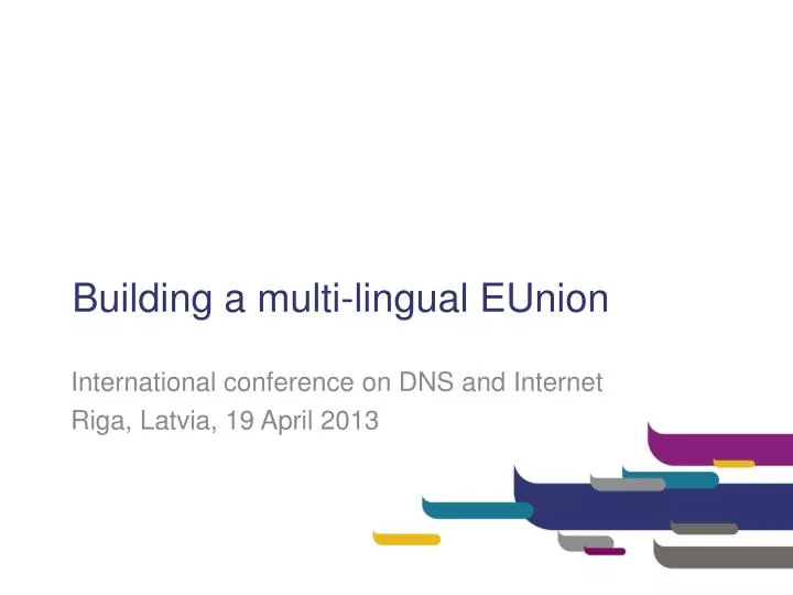 building a multi lingual eunion