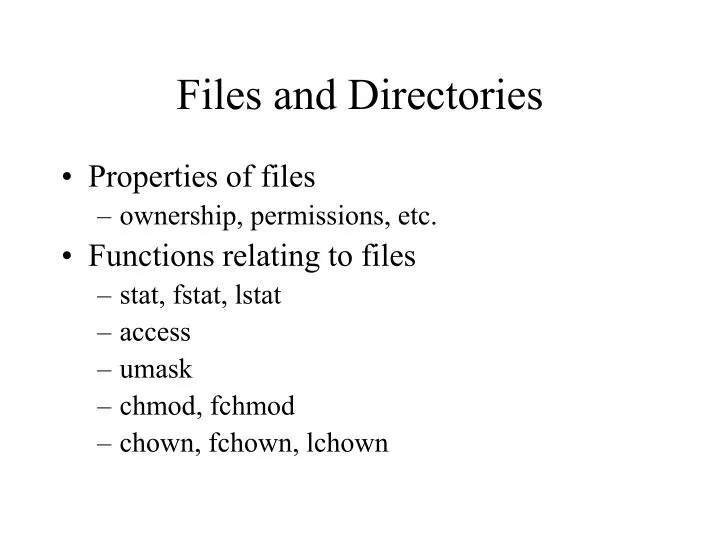 files and directories