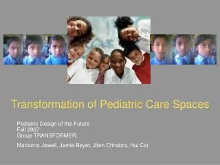 Transformation of Pediatric Care Spaces