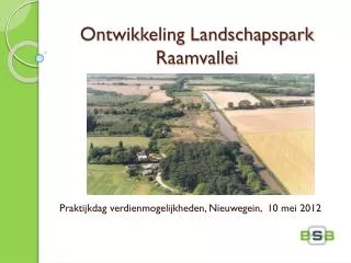 ontwikkeling landschapspark raamvallei