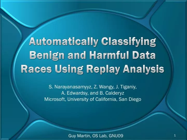 automatically classifying benign and harmful data races using replay analysis
