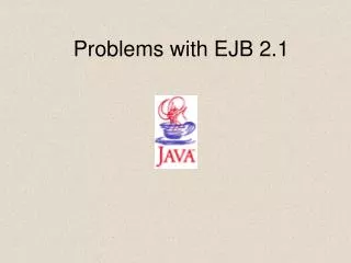 Problems with EJB 2.1