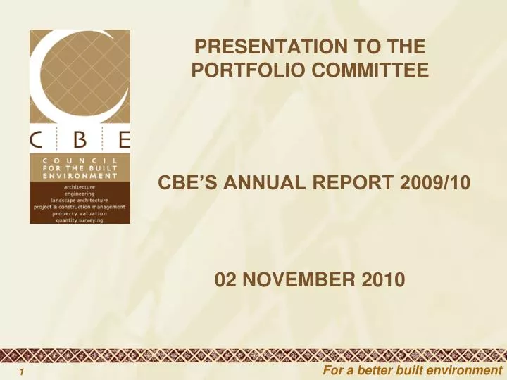 presentation to the portfolio committee cbe s annual report 2009 10 02 november 2010