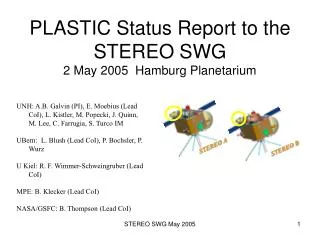 PLASTIC Status Report to the STEREO SWG 2 May 2005 Hamburg Planetarium