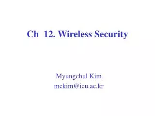 Ch 12. Wireless Security