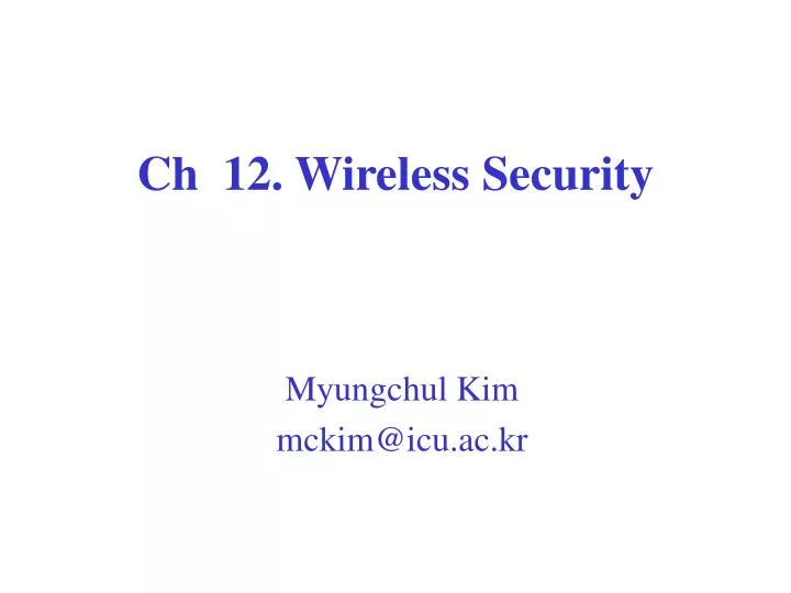 ch 12 wireless security
