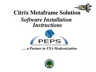 Citrix Metaframe Solution Software Installation