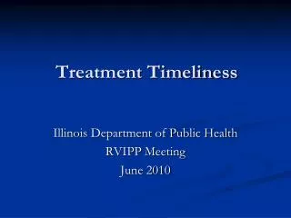 Treatment Timeliness
