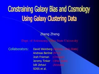 Zheng Zheng Dept. of Astronomy, Ohio State University
