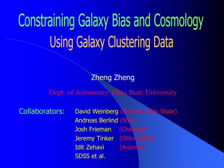 zheng zheng dept of astronomy ohio state university