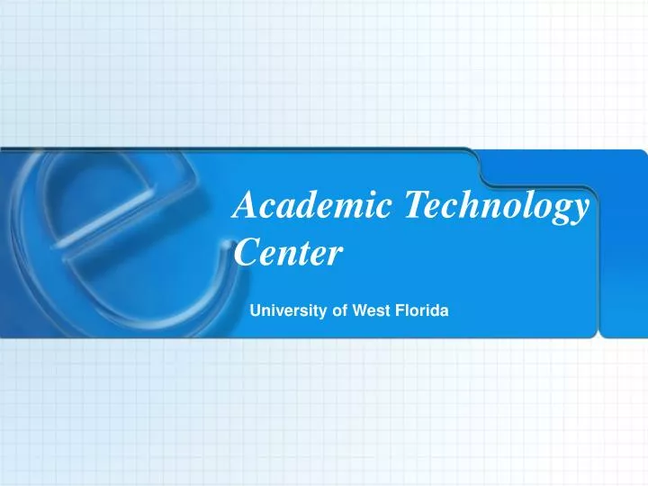 academic technology center