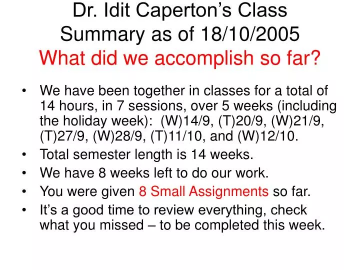 dr idit caperton s class summary as of 18 10 2005 what did we accomplish so far