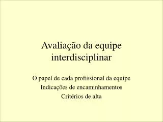 avalia o da equipe interdisciplinar