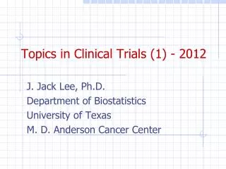 Topics in Clinical Trials (1) - 2012