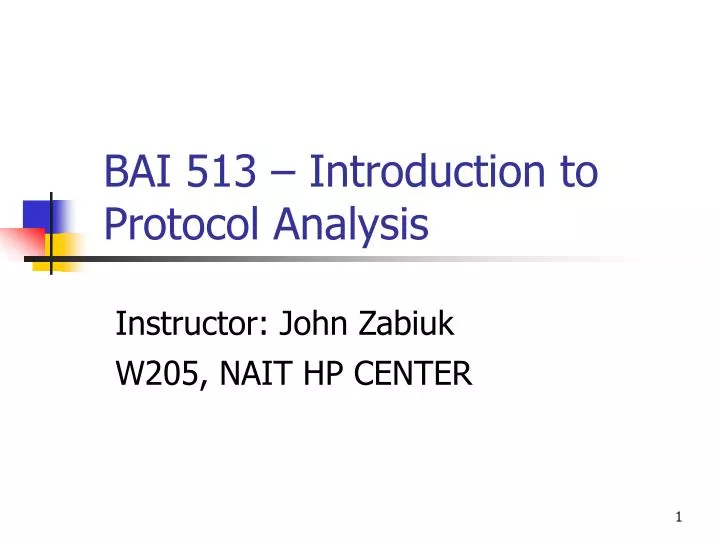 bai 513 introduction to protocol analysis