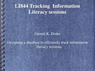 LI844 Tracking Information Literacy sessions