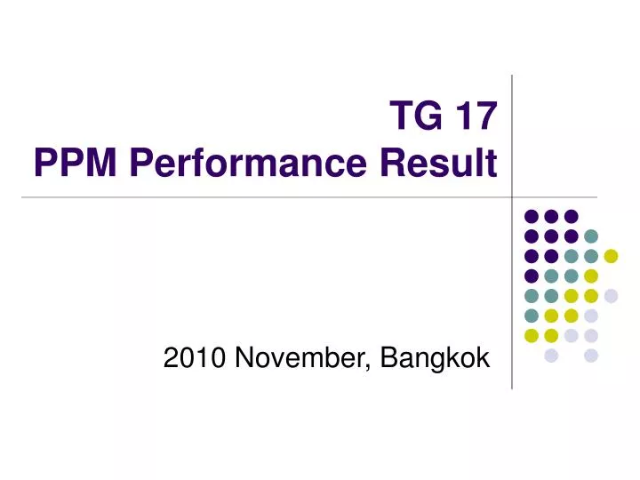 tg 17 ppm performance result