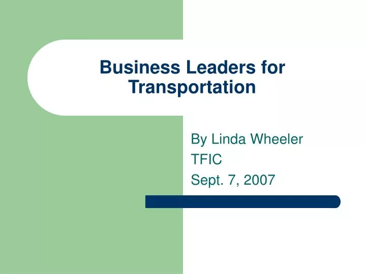 business leaders for transportation