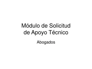 m dulo de solicitud de apoyo t cnico