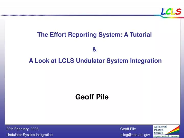 the effort reporting system a tutorial a look at lcls undulator system integration