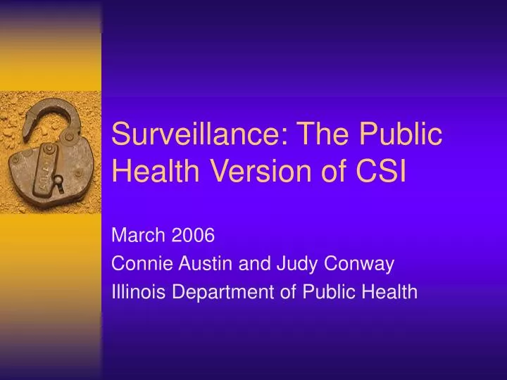 surveillance the public health version of csi
